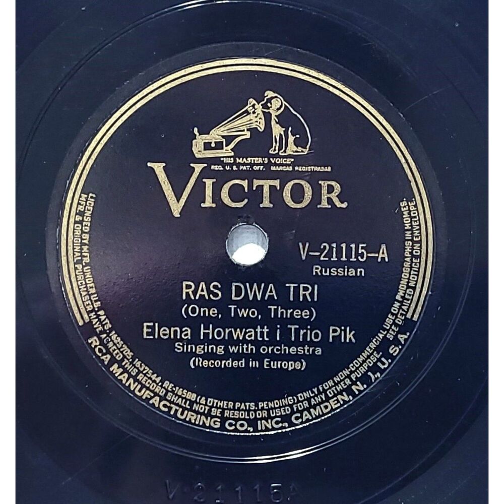 Elena Khorvat Horwatt 78 RPM - Ras Dwa Tri / Solovej - Victor V-21115 V+ Russian
